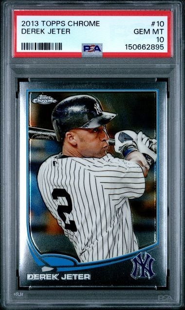 Derek Jeter 2013 Topps Chrome #10 PSA 10 GEM MT HOF