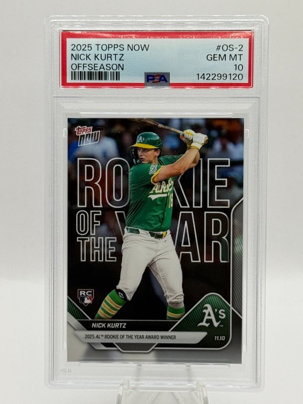 2025 Topps Now #OS-2 - Nick Kurtz Rookie Of The Year! - PSA 10 Gem Qty Available
