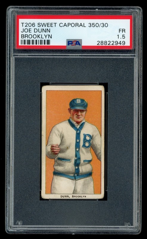 T206 Sweet Caporal 350 Joe Dunn Brooklyn Superbas Card PSA 1.5 FR (66479) view 1