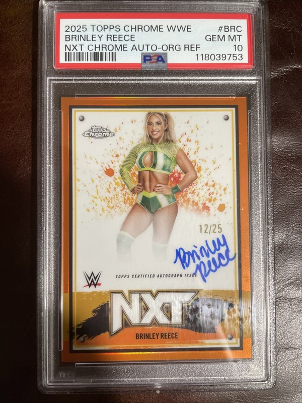 2025 Topps Chrome WWE NXT Autographs Orange Refractor Brinley Reece /25 PSA 10