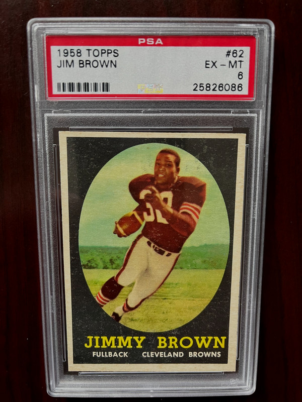 1958 Topps - Jim Brown HOF #62 (RC) PSA 6 EX-MT "NICELY CENTERED and EYE APPEAL!