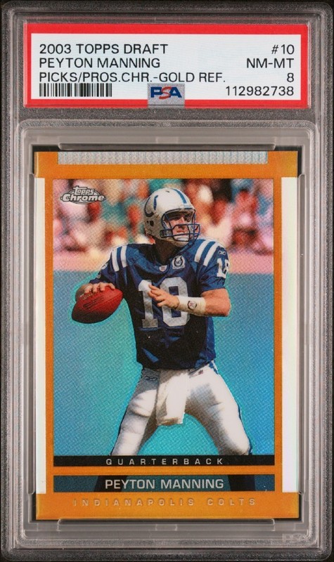 2003 Topps Draft Picks/Pros Chrome #10 Peyton Manning Gold Refractor PSA 8 