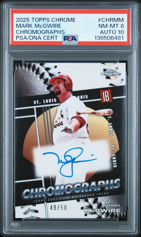 2025 Topps Chrome #CHR-MM Mark McGwire Chromographs PSA 8 #/50
