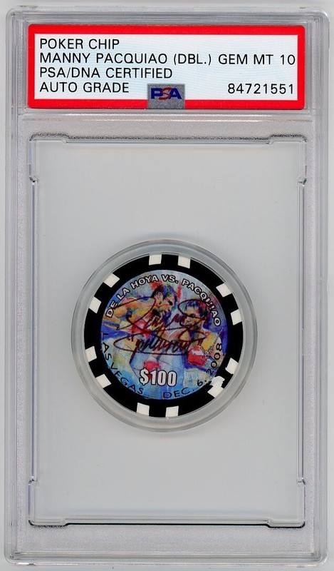 MANNY PACQUIAO Casino Poker Chip vs Oscar de la Hoya PSA 10 GRADED AUTOGRAPH