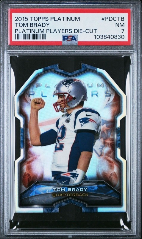 Topps 2015 Platinum Tom Brady Platinum Players Die-Cut #PDC-TB PSA 7 Patriots