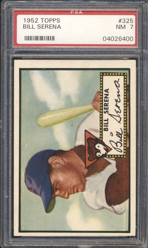 1952 Topps Baseball Bill Serena #325 PSA 7 CUBS NM High Number ( SET BREAK )
