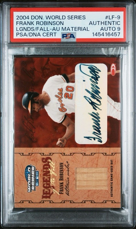 2004 DONRUSS FRANK ROBINSON WORLD SERIES GAME USED BAT #/50 *AUTO PSA MINT 9!