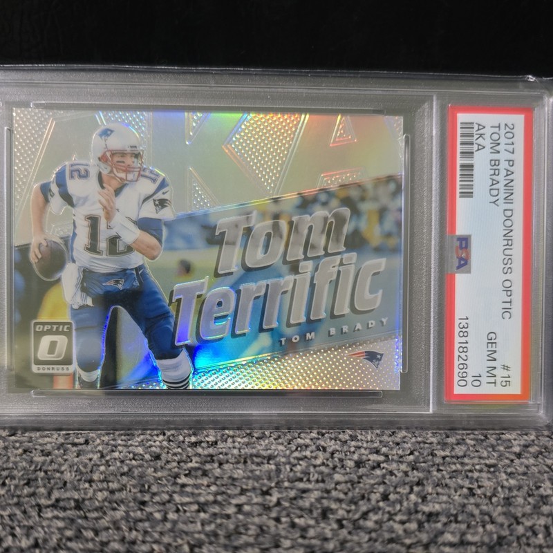 2017 Donruss Optics AKA Tom Terrific Silver Prizm Tom Brady PSA 10 Gem Mint