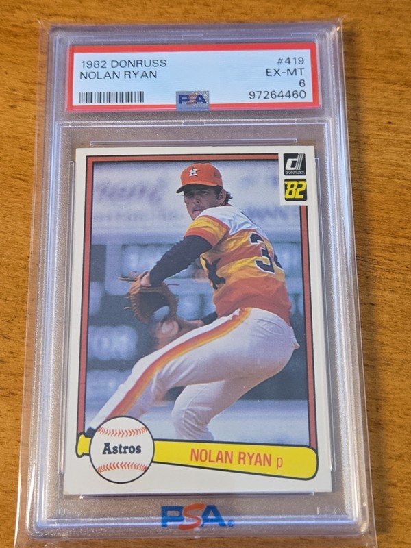 1982 DONRUSS #419 NOLAN RYAN PSA 6 EX/MT