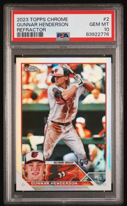2023 Topps Chrome Gunnar Henderson Refractor Rookie PSA 10 No. 2 Orioles PSA 10