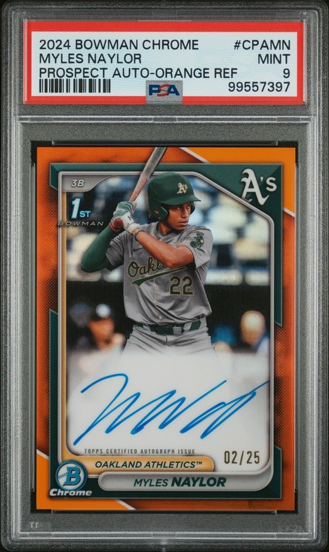 Myles Naylor 2024 1st Bowman Chrome Orange Refractor Auto /25 PSA 9 Athletics🔥