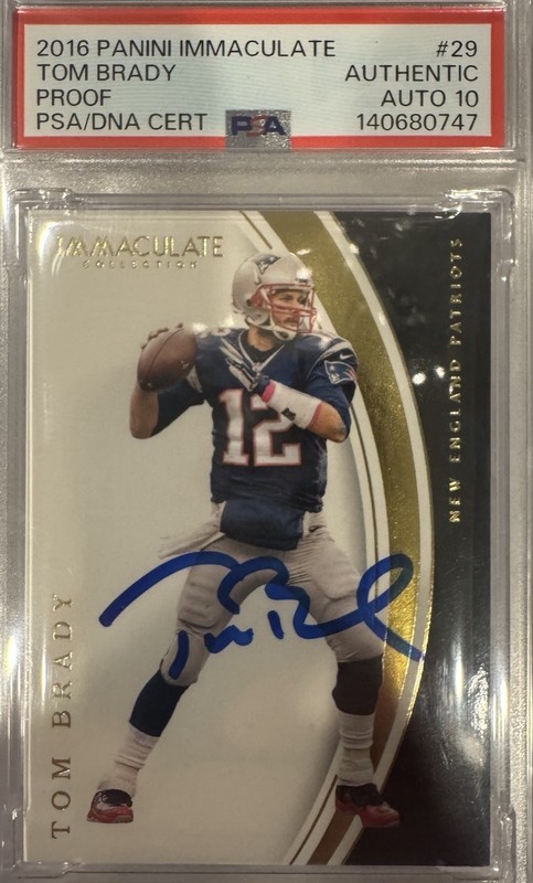 2016 PANINI IMMACULATE PROOF #29 TOM BRADY PSA AUTHENTIC DNA AUTO 10