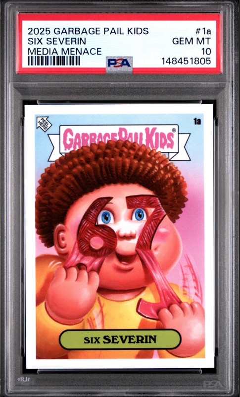 QTY 2025 TOPPS GPK Garbage Pail Kids MEDIA MENACE #1A SIX SEVERIN 67 PSA 10