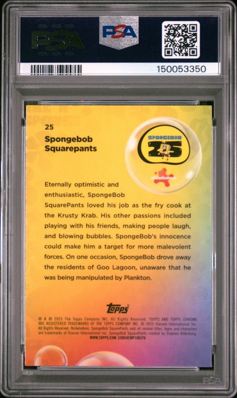 2025 TOPPS CHROME SPONGEBOB 25TH ANIVER #25 SPONGEBOB SQUAREPANTS PSA 9 view 2
