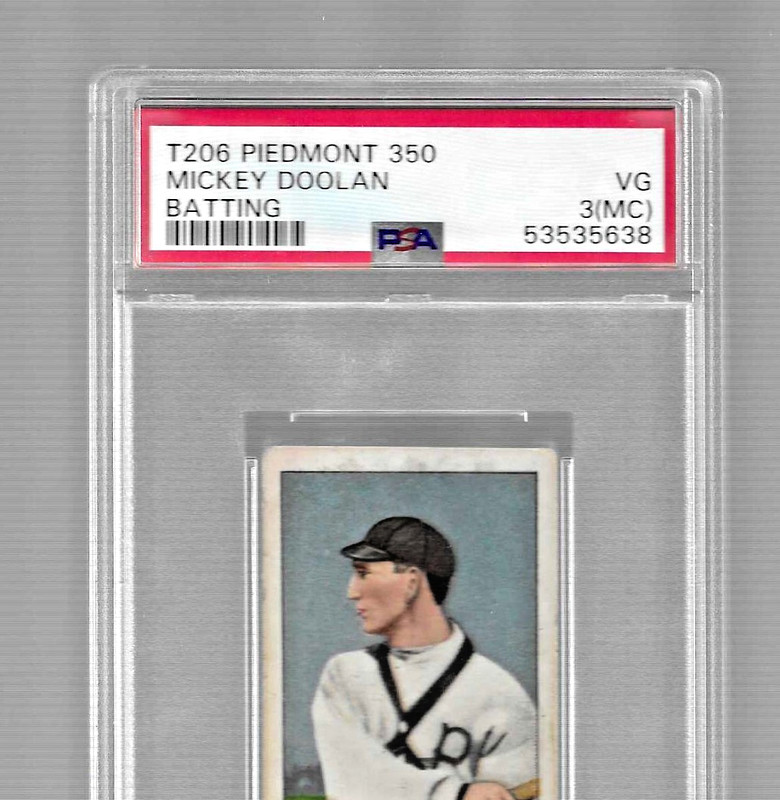 1909-11 T206 PIEDMONT 350 TOBACCO BASEBALL CARD MICKEY DOOLAN PSA 3 MC PHILLIES view 2
