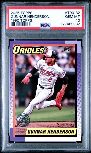 Gunnar Henderson 2025 Topps Series 1 35th Anniversary 1990 PSA 10 Gem Mint POP 6