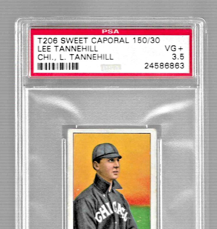 1909 T206 SWEET CAPORAL 150/30 TOBACCO BASEBALL LEE TANNEHILL PSA 3.5 WHITE SOX view 2