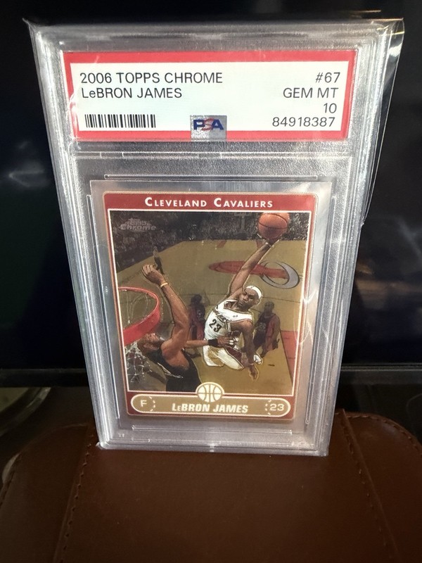2006 Topps Chrome #67 LeBron James Cleveland Cavaliers PSA 10 GEM MINT