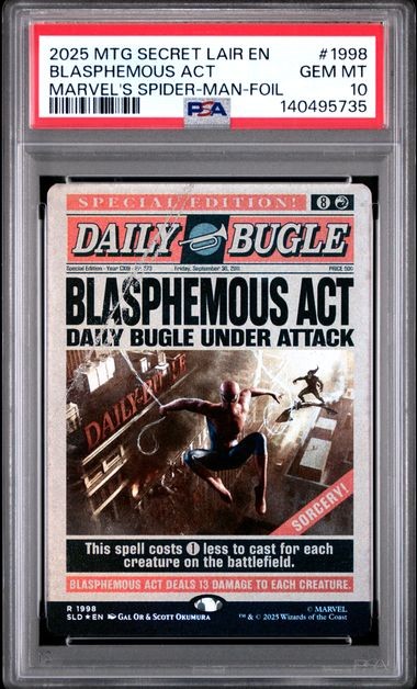 2025 Magic The Gathering Secret Lair 1998 Blasphemous Act Spider-Man Foil PSA 10