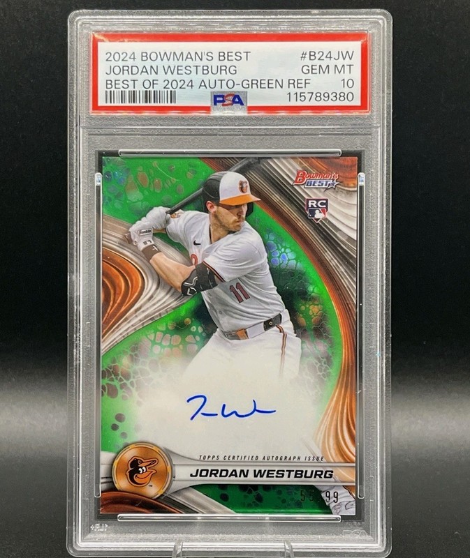 Jordan Westburg Green Refractor Auto /99 PSA 10 2024 Bowman’s Best Orioles RC
