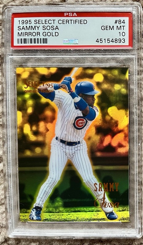 1995 Select Certified Mirror Gold #84 Sammy Sosa PSA 10 Chicago Cubs POP 4
