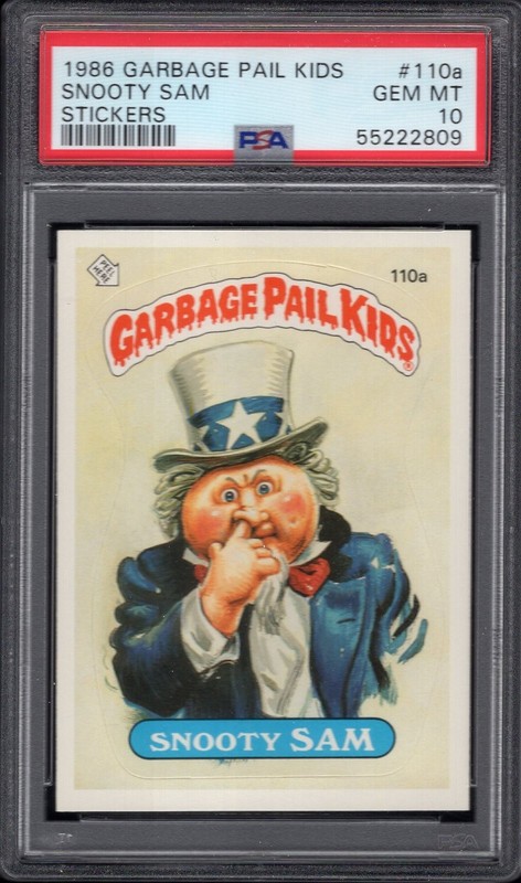 1986 Garbage Pail Kids -- Snooty Sam #110a PSA 10 GEM MINT -- Series 3 OS3