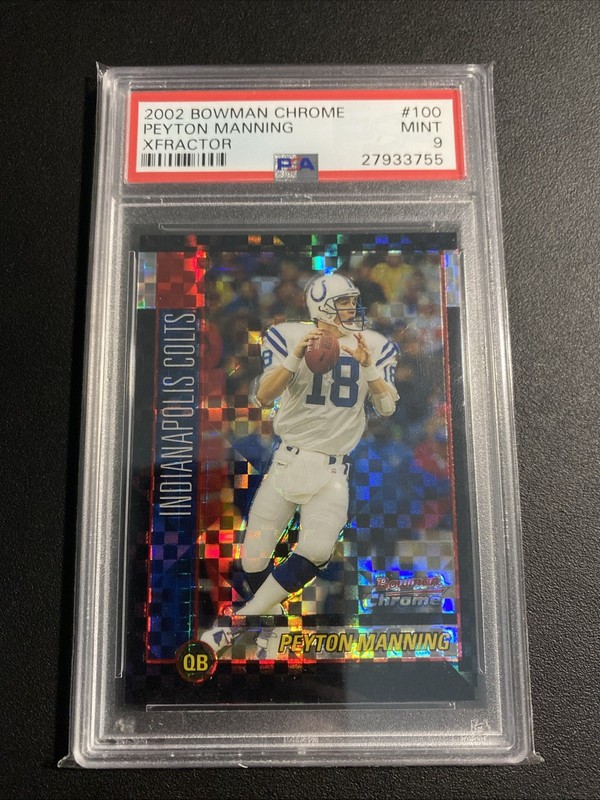 2002 Bowman Chrome Xfractor #100 80/250 Peyton Manning PSA MINT 9 HOF