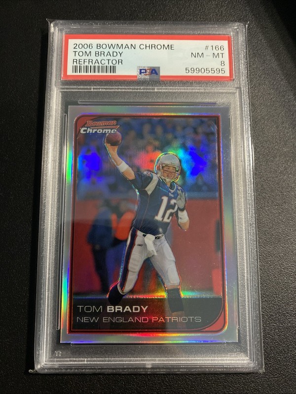 2006 Bowman Chrome Refractor #166 Tom Brady PSA NM-MT 8 HOF