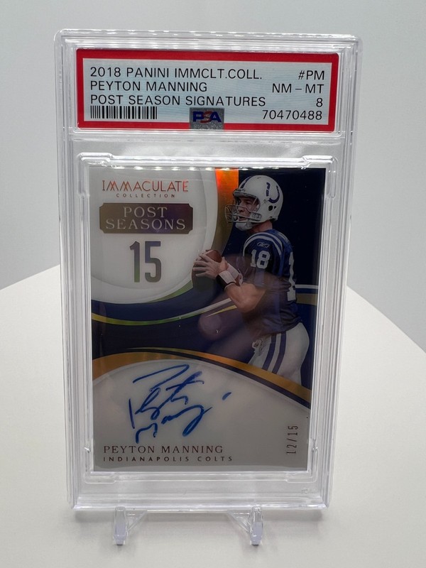2018 Peyton Manning Panini Immaculate Post Season Auto /15 Post Season PSA 8
