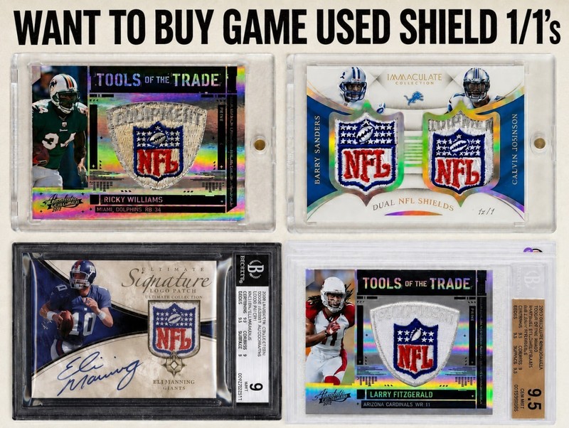 Want To Buy NFL GAME USED SHIELD 1/1 and GAME USED SHIELD 1/1 AUTO 1 of 1