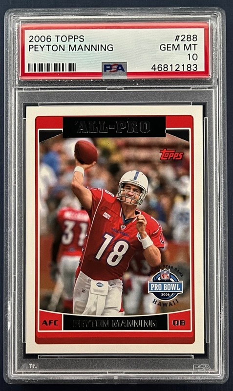 2006 Topps #288 Peyton Manning PSA 10 🏈 💥