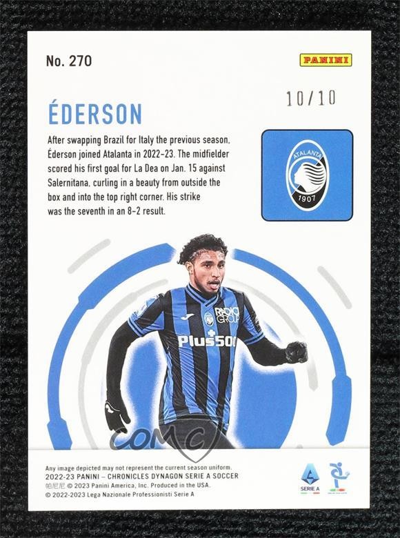2022 Panini Chronicles Base Serie A Dynagon Gold Mojo Prizm 10/10 Ederson 18is view 2