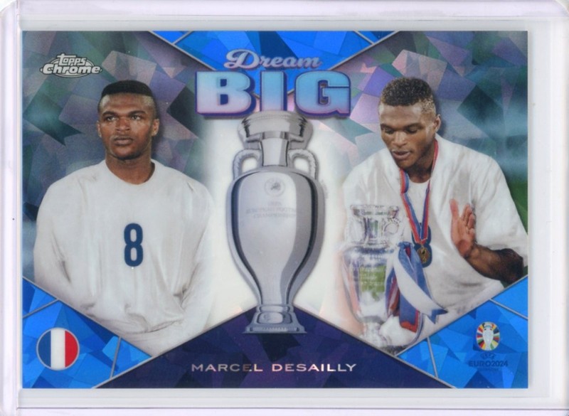 2024 TOPPS CHROME UEFA EURO SOCCER SAPPHIRE DREAM BIG MARCEL DESAILLY #5
