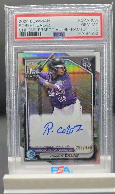 2024 Bowman Chrome Prospect Auto Robert Calaz PSA 10 Refractor /499