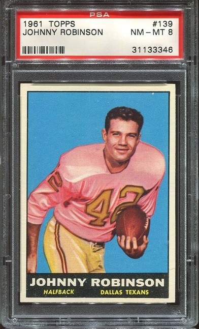 1961 Topps #139 Johnny Robinson RC PSA 8 Dallas Texans Kansas City Chiefs HOF 