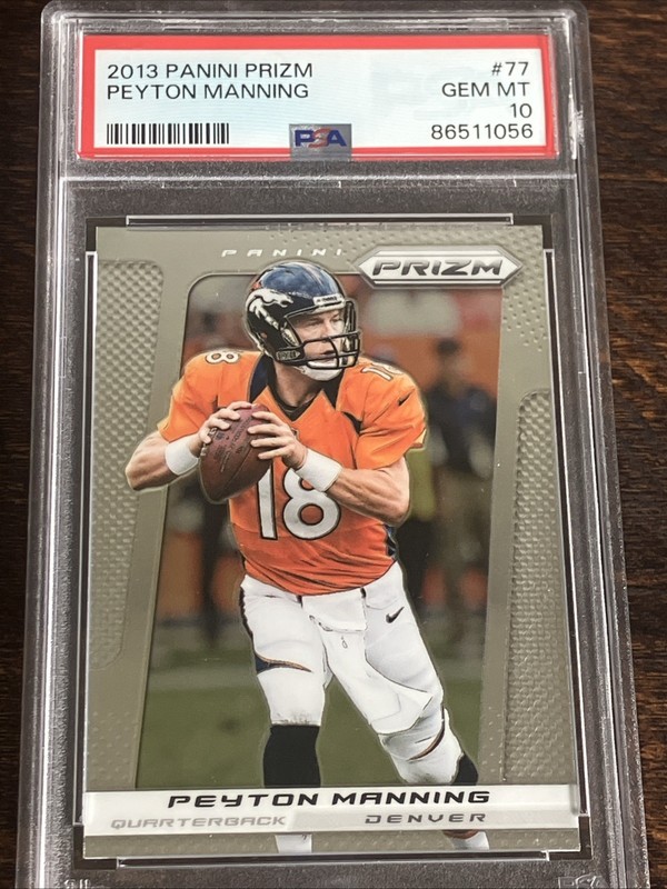 2013 Panini Prizm Peyton Manning #77 PSA 10
