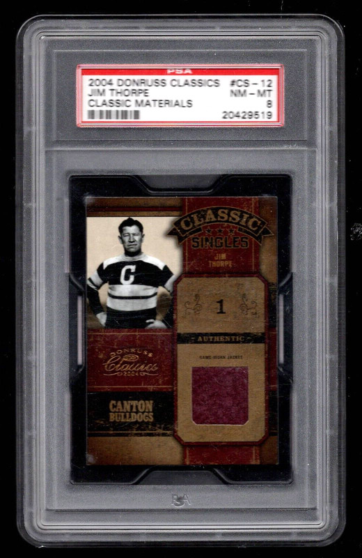 JIM THORPE 2004 DONRUSS GAME USED WORN PATCH /150 PSA 8 CLASSICS MATERIALS HOF .