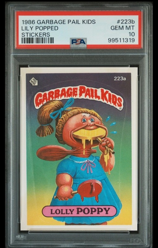 1986 TOPPS GARBAGE PAIL KIDS STICKERS #223b LOLLY POPPY SERIES 6 PSA 10 GEM MINT