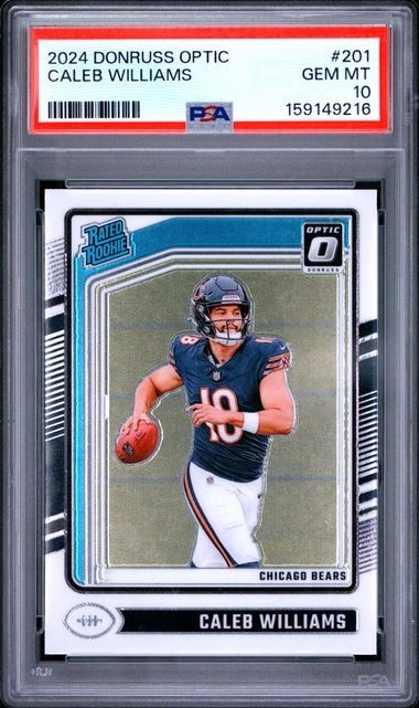 2024 PANINI DONRUSS OPTIC #201 CALEB WILLIAMS ROOKIE PSA 10 GEM MT- Clean Slab!
