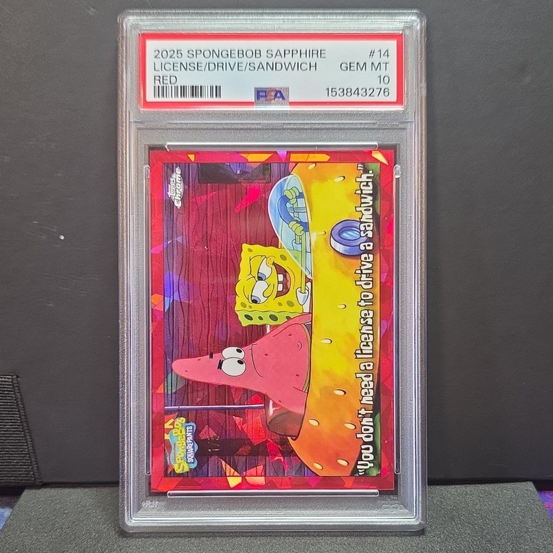 Topps 2025 SpongeBob Sapphire #14 License/Drive/Sandwich Red PSA 10