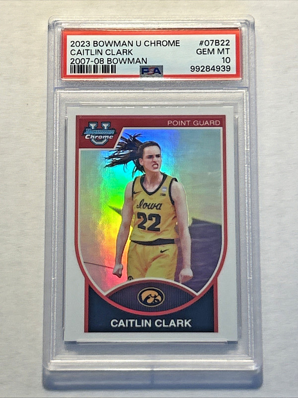 2023-24 Bowman University Chrome #07B-22 2007-08 Design Caitlin Clark PSA 10