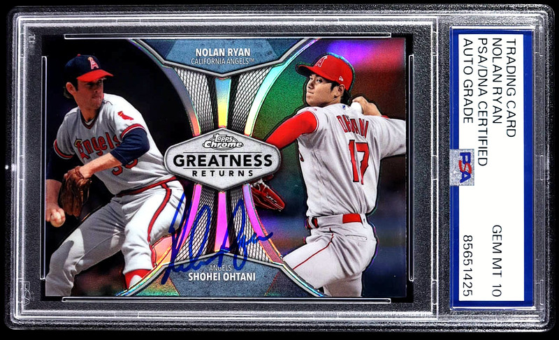 SHOHEI OHTANI-NOLAN RYAN SIGNED 2019 TOPPS CHROME GREATNESS RETURNS (Auto PSA 10