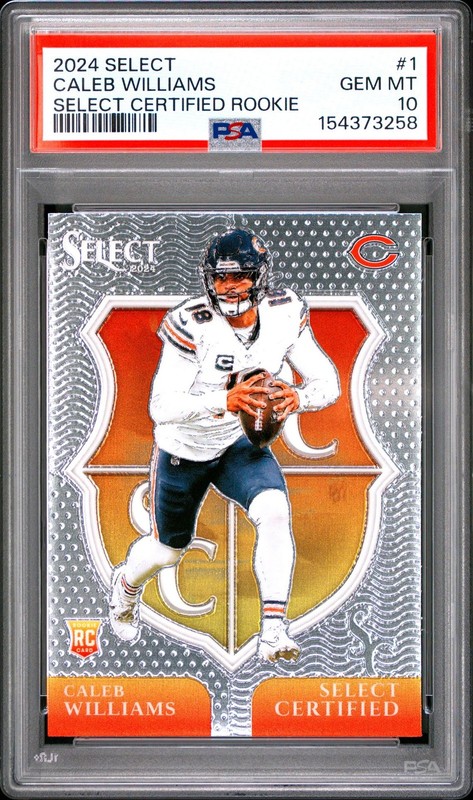 2024 PANINI SELECT SELECT CERTIFIED ROOKIES 1 CALEB WILLIAMS PSA 10 3258