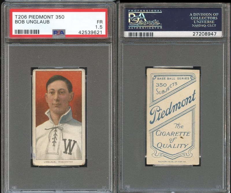 T206 Bob Unglaub Washington ~~ PSA 1.5 SHARP ~~ Piedmont 350 back