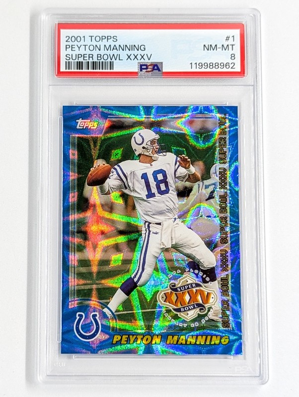 2001 Topps Super Bowl XXXV #1 Peyton Manning PSA 8 Indianapolis Colts 'Galactic'
