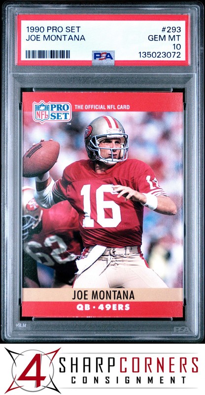 1990 PRO SET #293 JOE MONTANA 49ERS HOF PSA 10