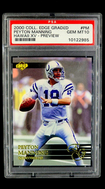 2000 Collector's Edge Graded Hawaii XV Promo PM Peyton Manning HOF PSA 10 POP 37