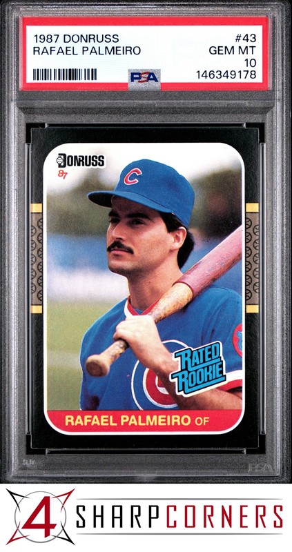 1987 DONRUSS #43 RAFAEL PALMEIRO RC RATED ROOKIE CUBS PSA 10