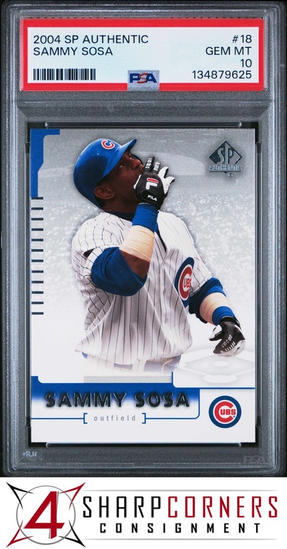 2004 SP AUTHENTIC #18 SAMMY SOSA CUBS POP 4 PSA 10