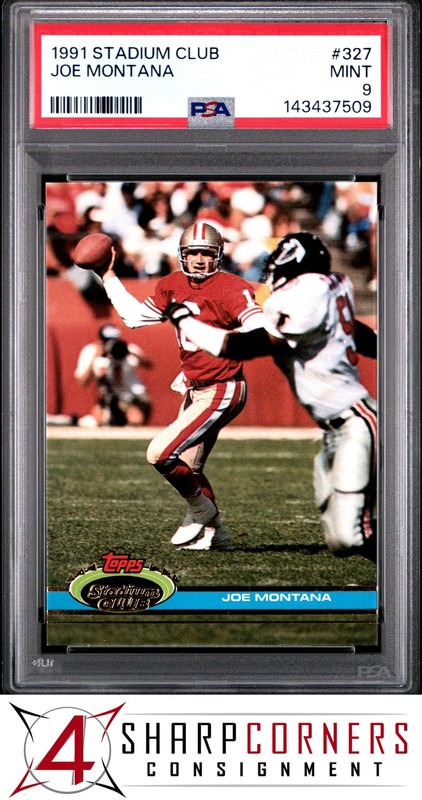 1991 STADIUM CLUB #327 JOE MONTANA 49ERS HOF PSA 9